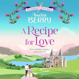 A Recipe For Love, Amelia Berry