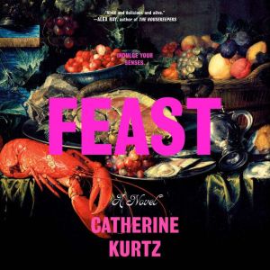 Feast, Catherine Kurtz