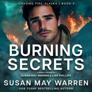 Burning Secrets, Susan May Warren