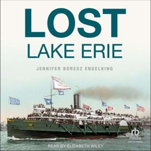 Lost Lake Erie, Jennifer Boresz Engelking
