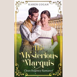 The Mysterious Marquis, Karen Cogan