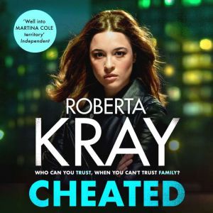 Cheated, Roberta Kray