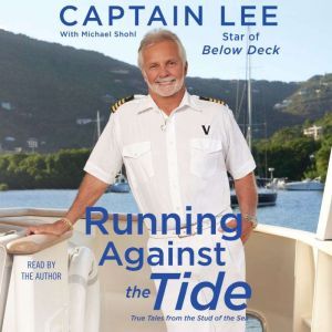 Running Against the Tide, Captain Lee