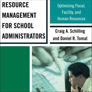 Resource Management for School Admini..., Craig A. Schilling