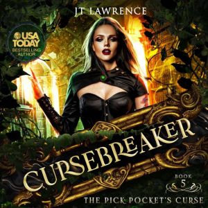 The Pick Pocket's Curse: The Pick Pocket's Curse: An Epic Urban Fantasy Action Adventure