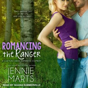 Romancing the Ranger, Jennie Marts