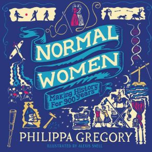 Normal Women, Philippa Gregory