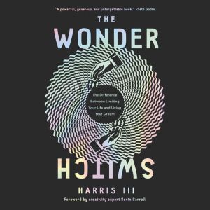 The Wonder Switch, Harris III
