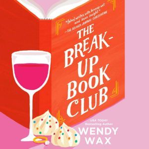 The BreakUp Book Club, Wendy Wax