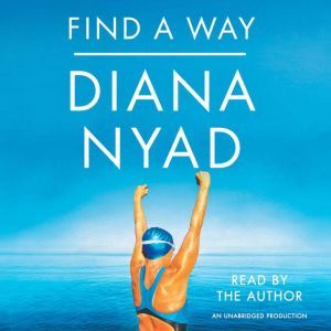 Find a Way, Diana Nyad