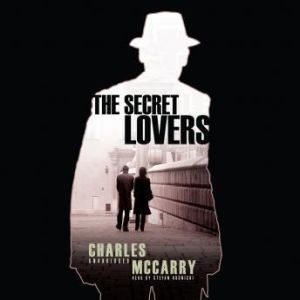 The Secret Lovers, Charles McCarry