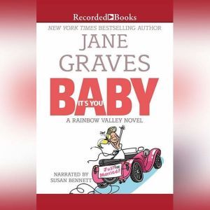 Baby, Its You, Jane Graves