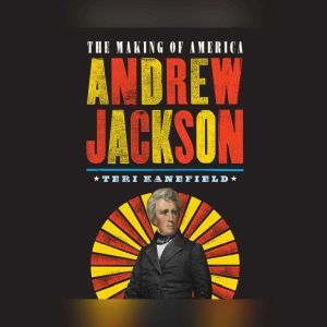 Andrew Jackson, Teri Kanefield