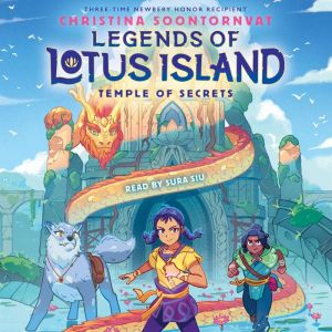 Legends of Lotus Island 4, Christina Soontornvat