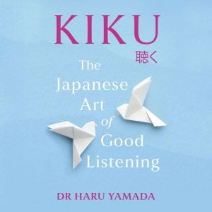 Kiku, Haru Yamada