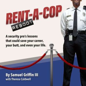 RentACop Reboot, Samuel Griffin III