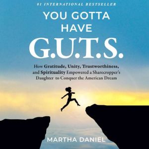 You Gotta Have G.U.T.S., Martha Daniel