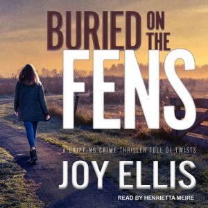 Buried on the Fens, Joy Ellis