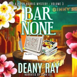 Bar None, Deany Ray