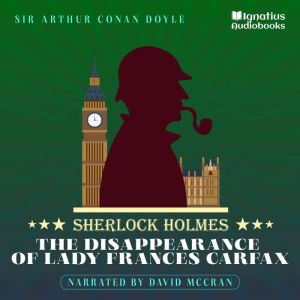 The Disappearance of Lady Frances Car..., Sir Arthur Conan Doyle