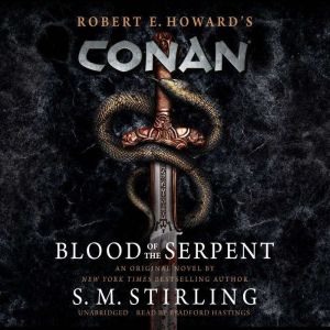 Conan Blood of the Serpent, S. M. Stirling
