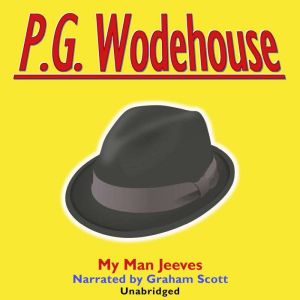 My Man Jeeves, P. G. Wodehouse