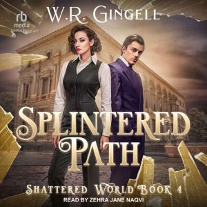 Splintered Path, W.R. Gingell