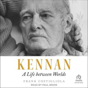 Kennan, Frank Costigliola