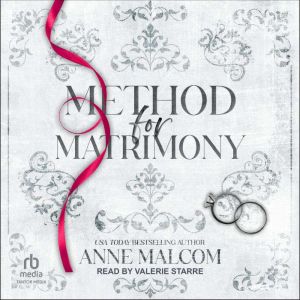 Method for Matrimony, Anne Malcom