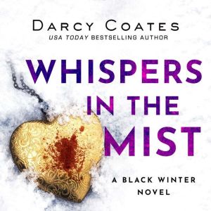 Whispers in the Mist, Darcy Coates