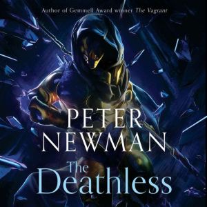 The Deathless, Peter Newman