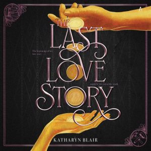 The Last Love Story, Katharyn Blair