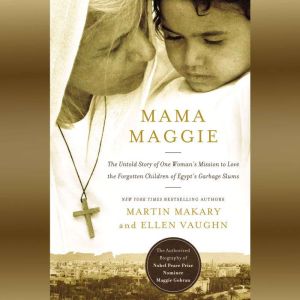 Mama Maggie, Marty Makary