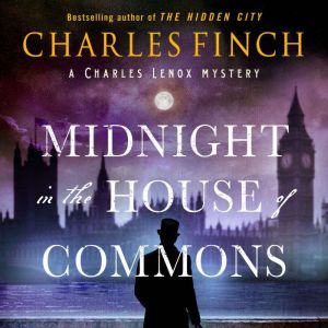 Midnight in the House of Commons, Charles Finch