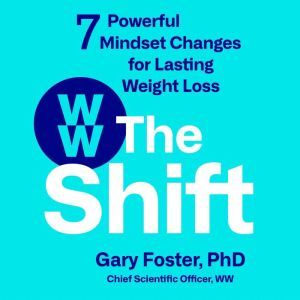 The Shift, Gary Foster, PhD