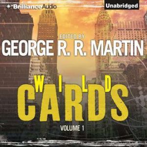 Wild Cards I, George R. R. Martin Editor