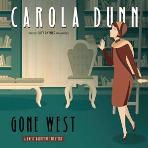 Gone West, Carola Dunn
