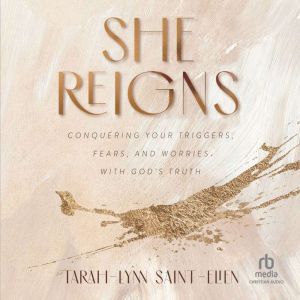 She Reigns, TarahLynn SaintElien