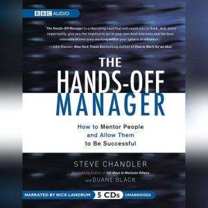 The HandsOff Manager, Steve Chandler Duane Black