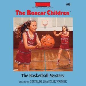 The Basketball Mystery, Gertrude Chandler Warner