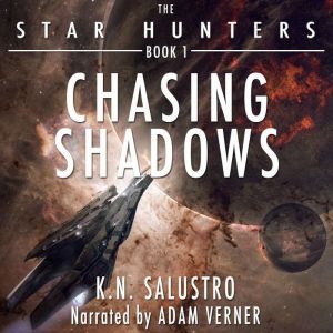 Chasing Shadows, K.N. Salustro