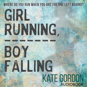 Girl Running, Boy Falling