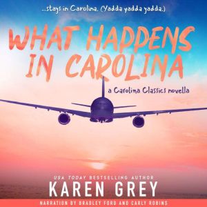What Happens in Carolina, Karen Grey
