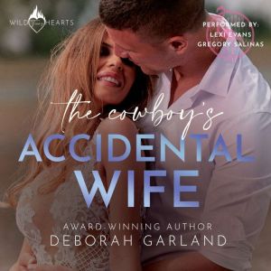 The Cowboy's Accidental Wife: A Small-Town Enemies to Lovers Romance