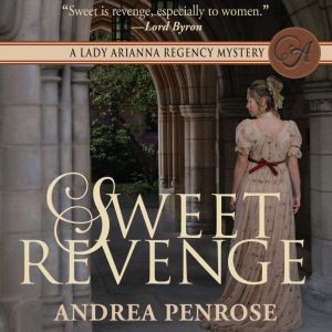 Sweet Revenge, Andrea Penrose