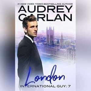 International Guy London, Audrey Carlan