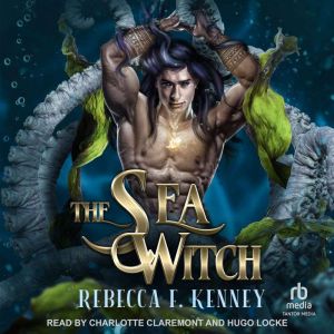 The Sea Witch, Rebecca F. Kenney
