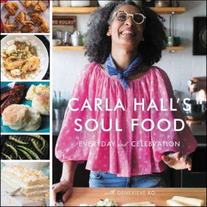Carla Halls Soul Food, Carla Hall