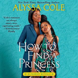 How to Find a Princess, Alyssa Cole