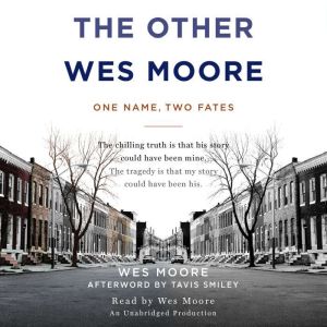 The Other Wes Moore, Wes Moore